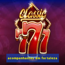 acompanhantes em fortaleza